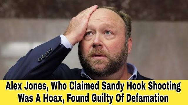 Alex Jones, Who Claimed Sandy Hook Shooting Was A Hoax, Found Guilty Of Defamation