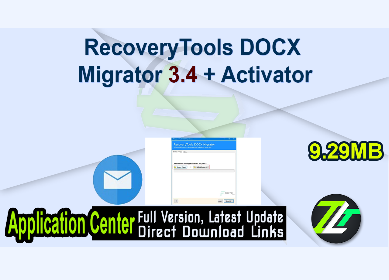 RecoveryTools DOCX Migrator 3.4 + Activator