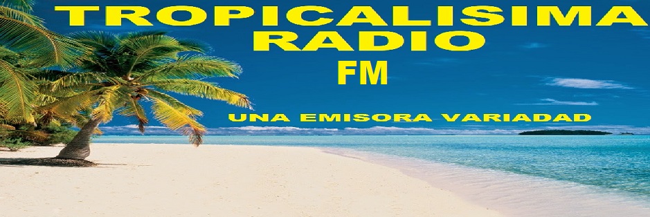 Tropicalisima Radio