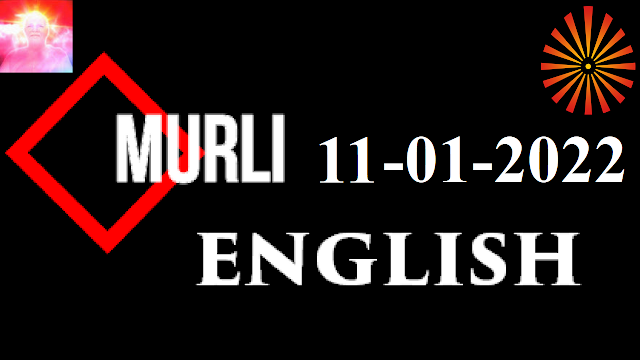 Brahma Kumaris Murli 11 January 2022 (ENGLISH)