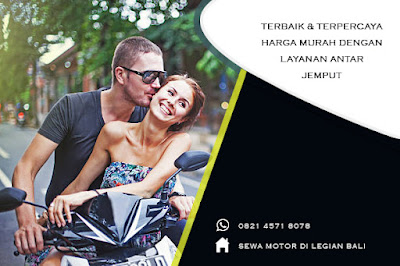 sewa motor untuk liburan dilegian