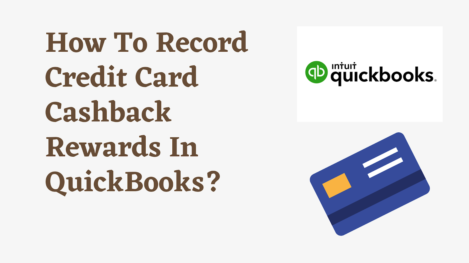 how-to-record-credit-card-cashback-rewards-in-quickbooks