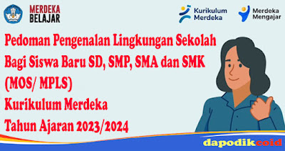 Download Pedoman Pengenalan Lingkungan Sekolah Bagi Siswa Baru SD, SMP, SMA dan SMK (MOS/ MPLS) Kurikulum Merdeka