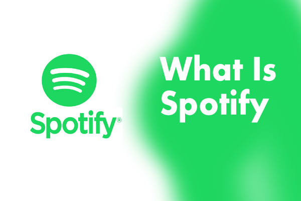 What is Spotify | How to Use Spotify