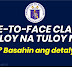FACE-TO-FACE CLASSES TULOY NA TULOY NA