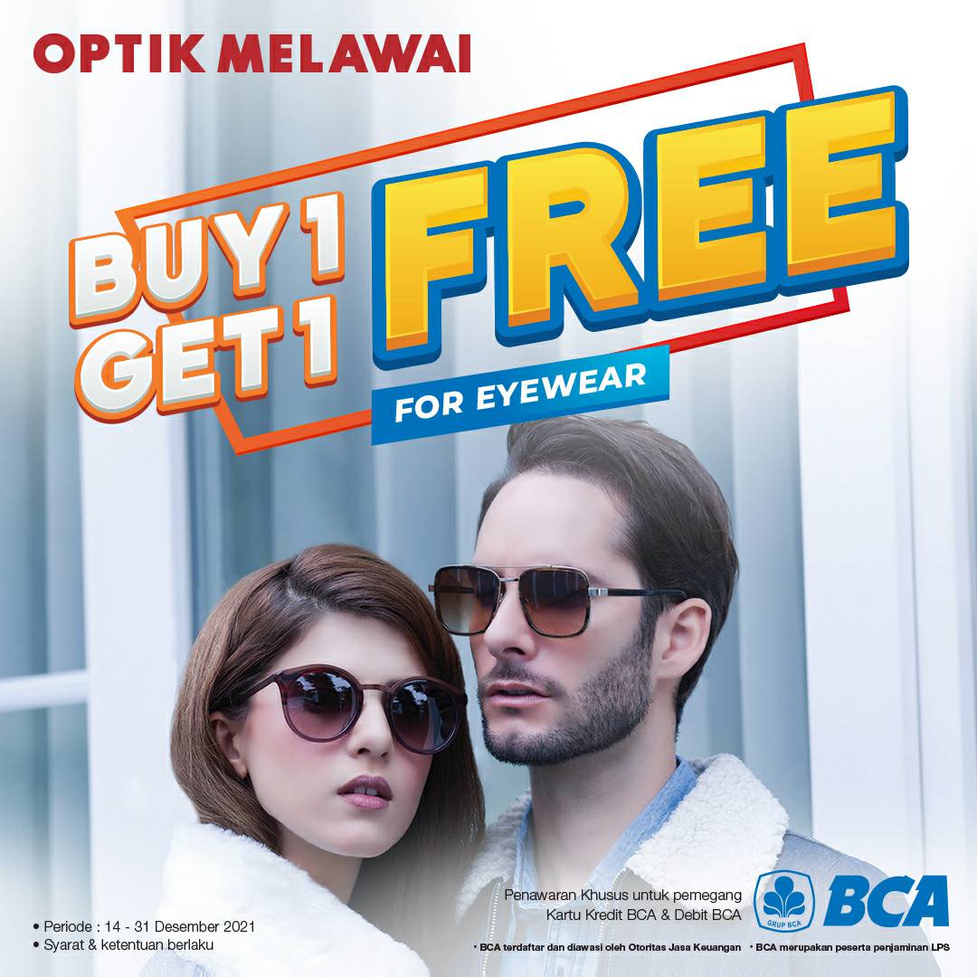 OPTIK MELAWAI Promo BCA - BUY 1 GET 1 FREE untuk Frame & Sunglasses