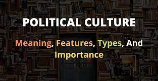 Definitions and Forms of Political Culture