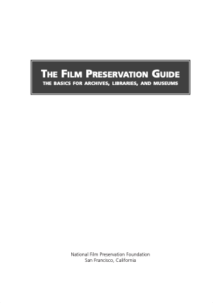 The Film Preservation Guide (The Basics for Archives, Libraries, and Museums)