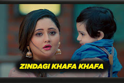 ZINDAGI KHAFA KHAFA- Rahul Vaidya & Rashami Desai HD 4k,720p, mp3 Song Download