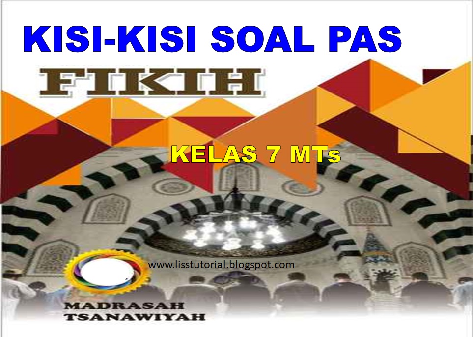 Kisi-kisi Soal PAS Fiqih Kelas 7 MTs