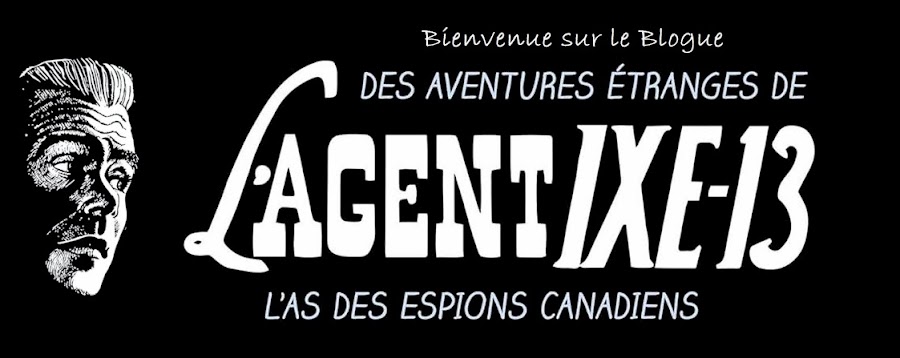 Le blogue de l'Agent IXE-13