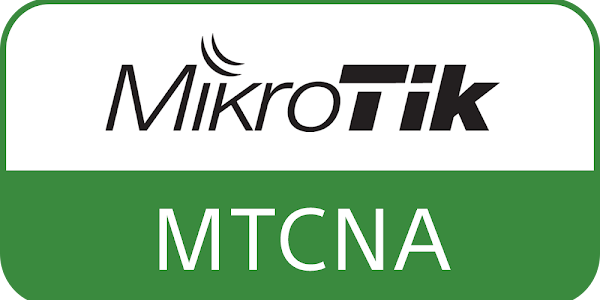 Pengalaman Mengikuti Sertifikasi MTCNA (MikroTik Certified Network
Associate)