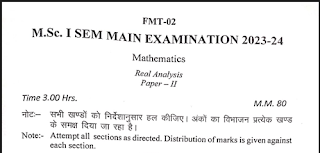 Real Analysis Paper - II  M.Sc. math I SEM MAIN EXAMINATION 2023-24
Mathematics   
