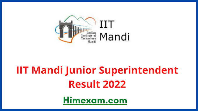 IIT Mandi Junior Superintendent Result 2022