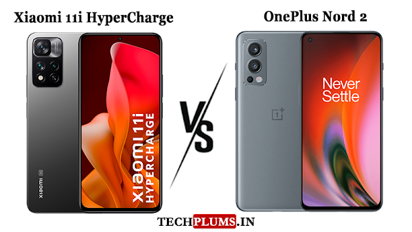 Xiaomi 11i HyperCharge Vs OnePlus Nord 2