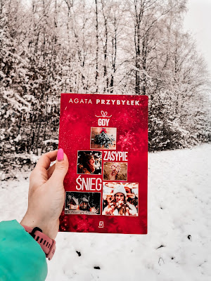 Gdy zasypie śnieg - Agata Przybyłek 