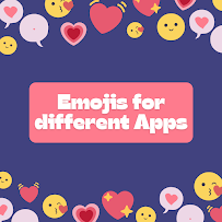 Emojis for different apps