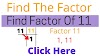 Factors of 11 || How to Find the Factors of 11 