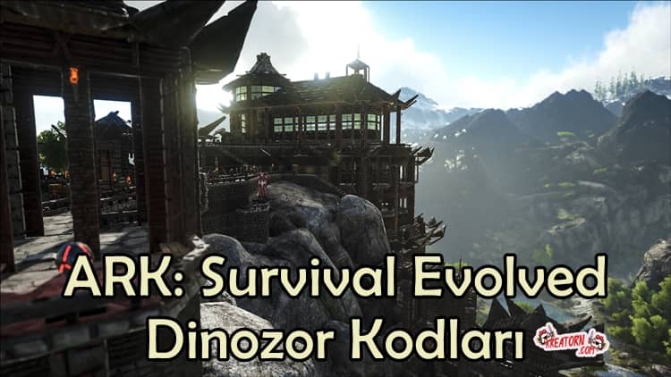 ARK-Survival-Evolved-Dinozor-Kodlari