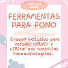 Ferramentas para Fono