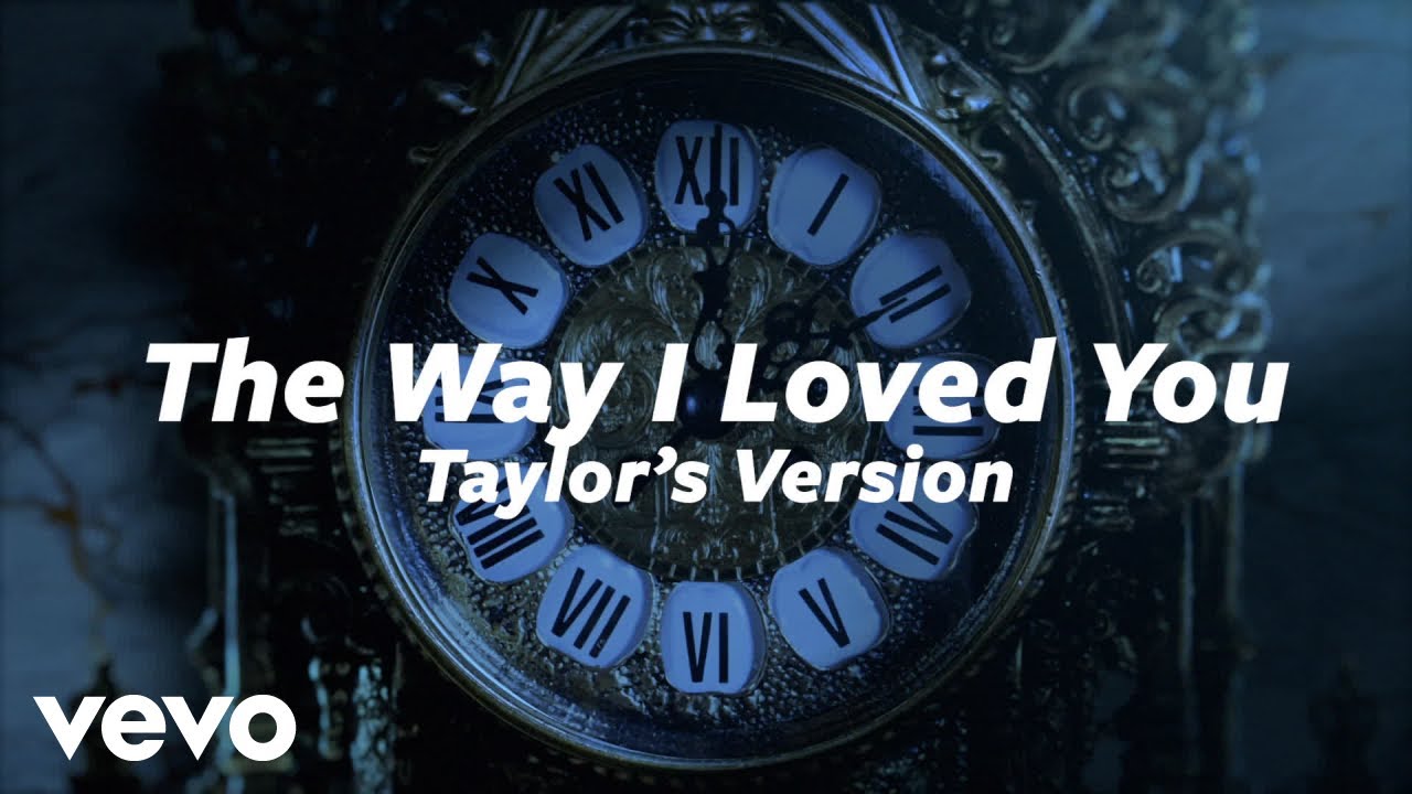 Taylor Swift The Way I Loved You Lyrics