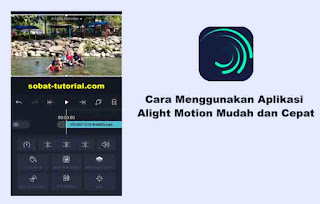 Cara Menggunakan Aplikasi Alight Motion