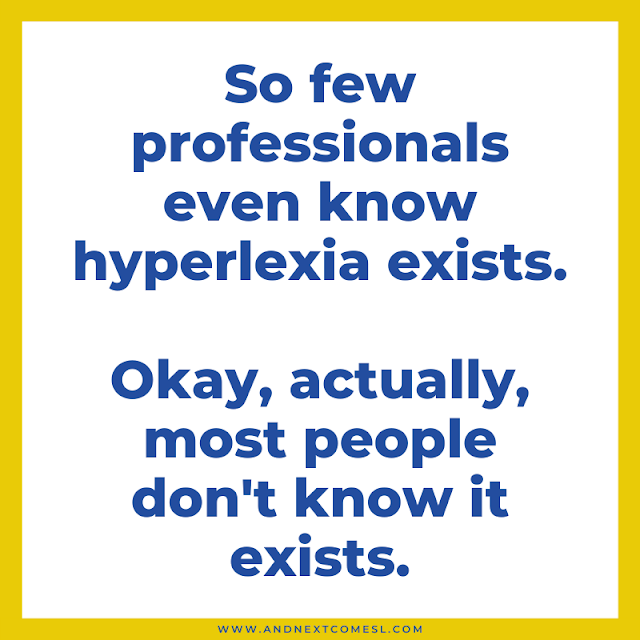 Most people don't know hyperlexia exists