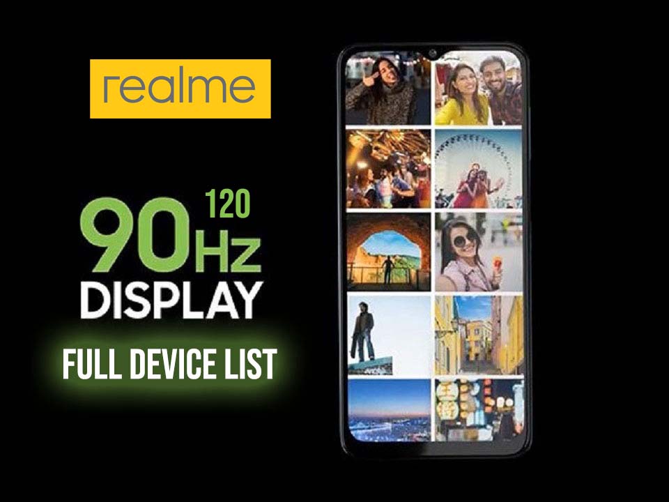 Realme devices with 90Hz or 120Hz screen refresh rate
