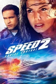 Speed 2: Cruise Control (1997) – Speed 2: Croazieră infernală