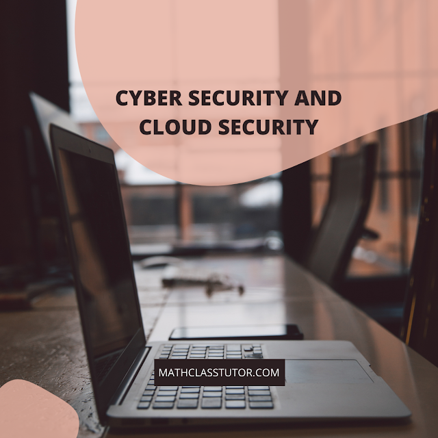 Cyber Security and Cloud Security