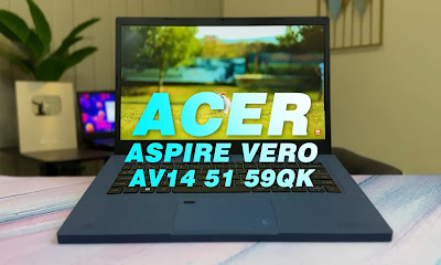 Laptop Acer Fero: Spesifikasi Terbaru, Bahan Bodi Ramah Lingkungan