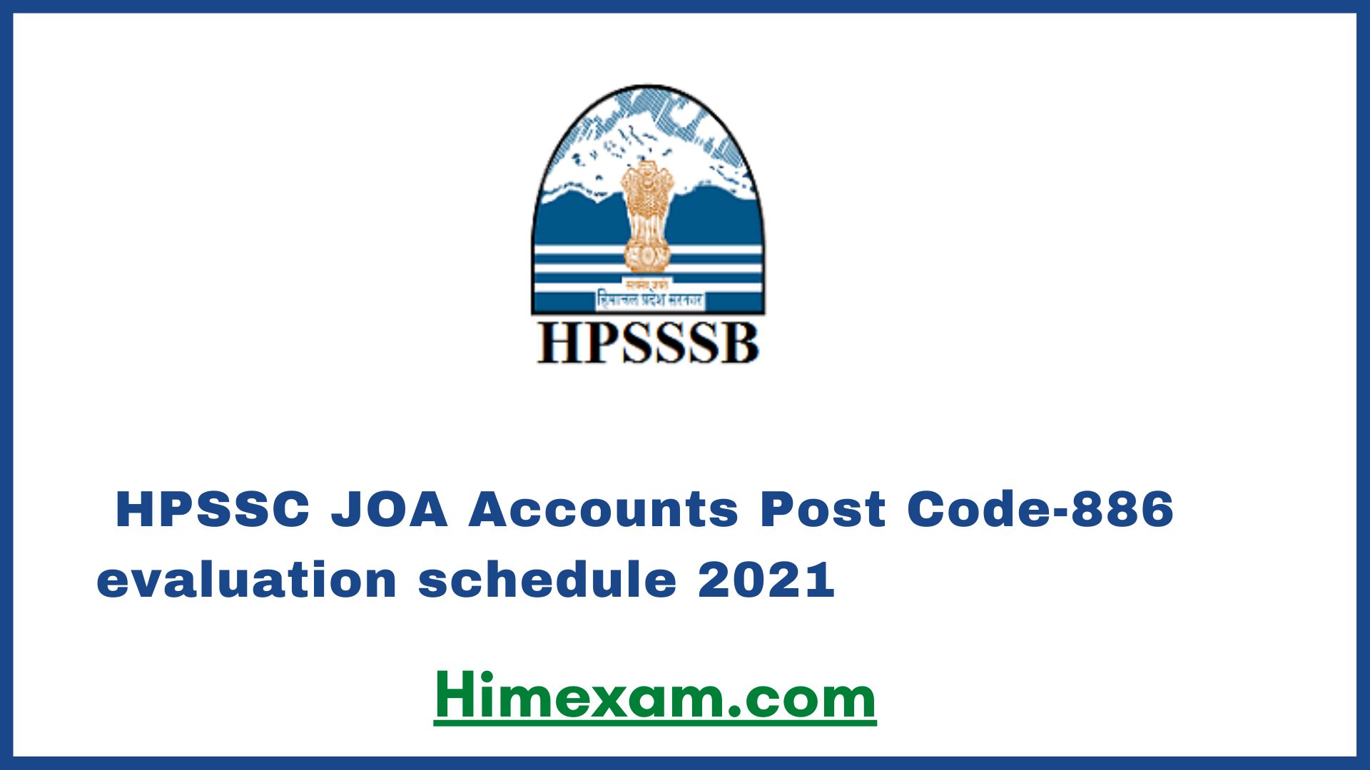 HPSSC JOA Accounts Post Code-886 evaluation schedule 2021