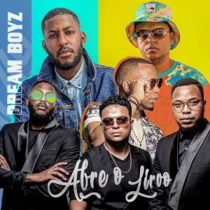 Dream Boyz - Abre O Livro (Sonangol-Muzik) mp3 download