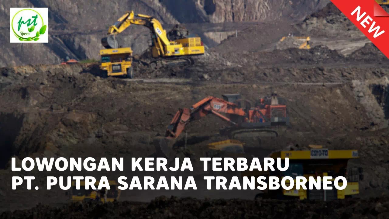 loker PT. Putra Sarana Transborneo terbaru