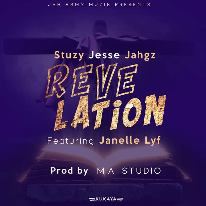 [Music] Stuzy Jesse Jahgz Ft Janelle Lyf - Revelation (prod. M. A studio)