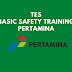 TES PERTAMINA BST (BASIC SAFETY TRAINING)