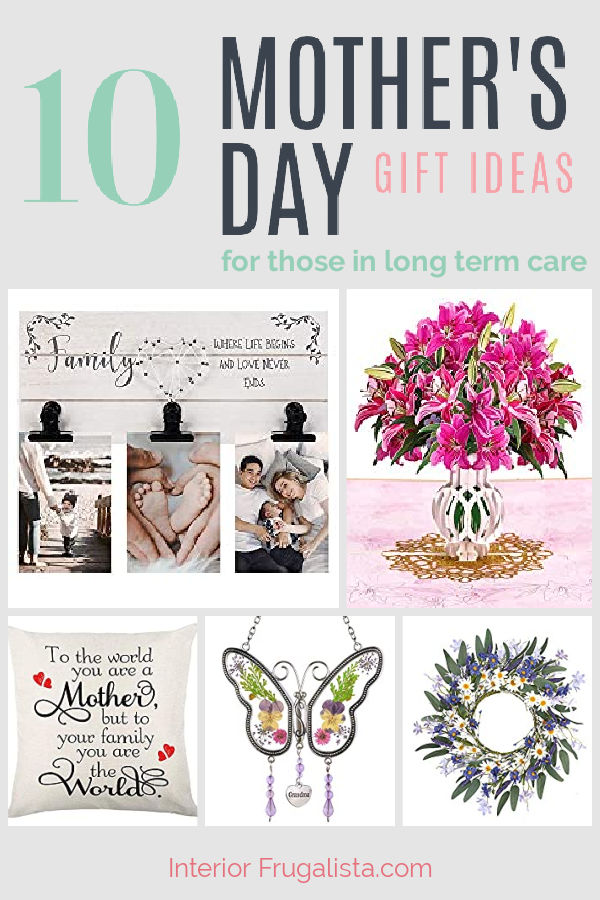 10 Mother's Day Gift Ideas For Those In Long Term Care is the fifth most popular project post of 2021 at Interior Frugalista.