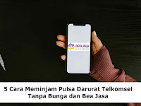 5 Cara Meminjam Pulsa Darurat Telkomsel Tanpa Bunga dan Bea Jasa