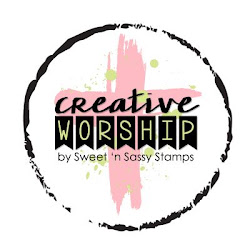 Creative Worship by Sweet 'n Sassy Stamps