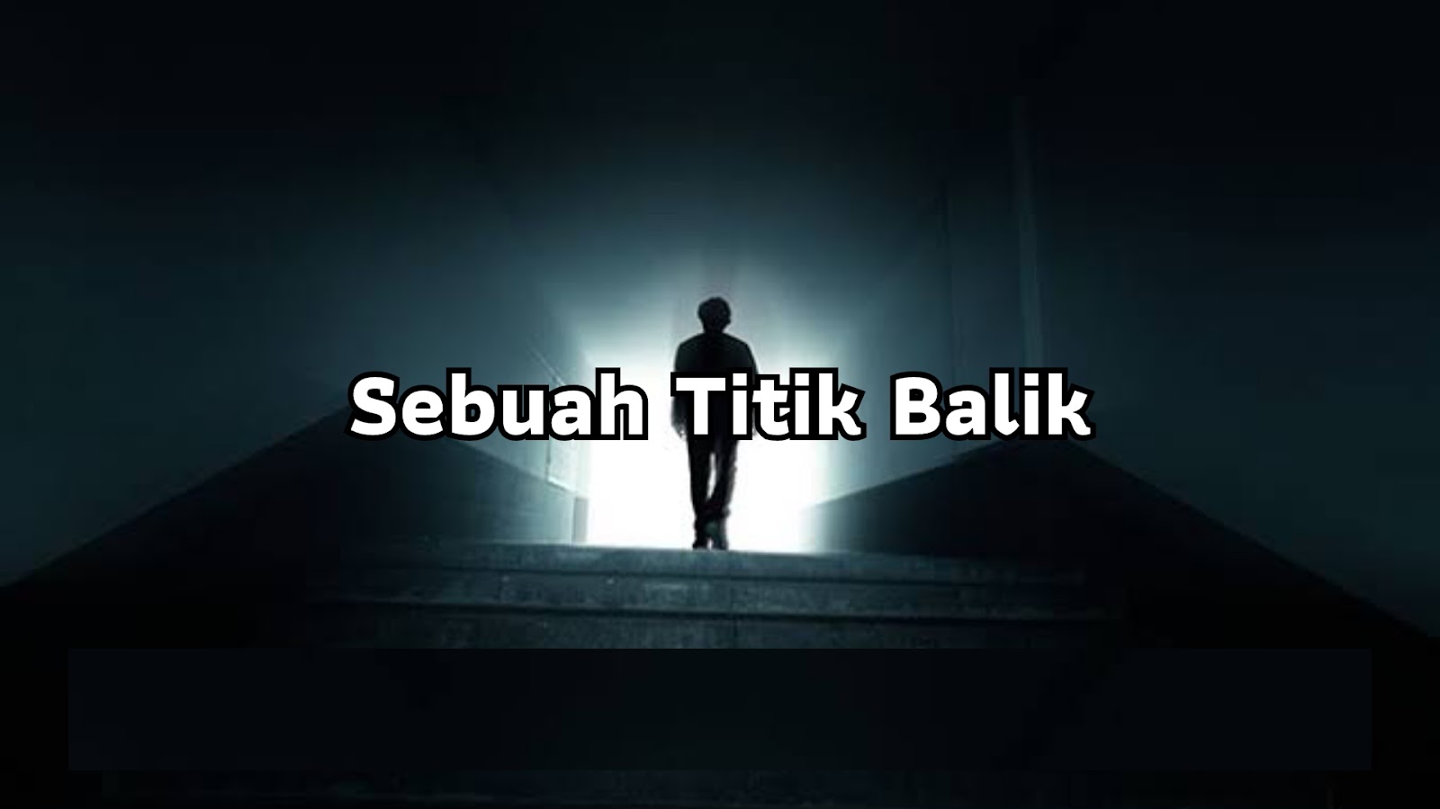 Sebuah Titik Balik