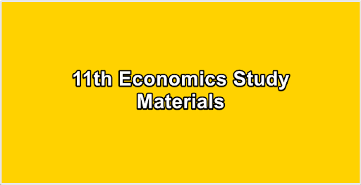11th Economics Study Materials
