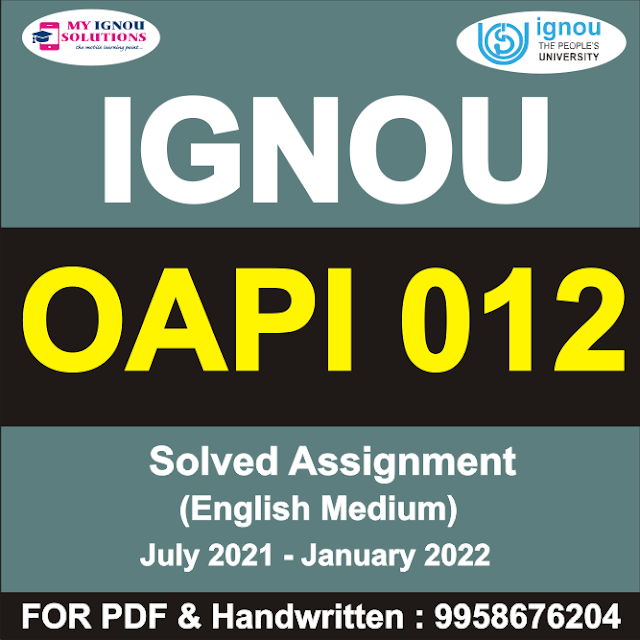 OAPI 012 Solved Assignment 2021-22