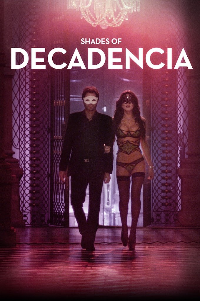 Decadencia (2015) Spanish [English Sub Added] BluRay Download | 480p [390MB] | 720p [1GB] FkMoviesHub | FkFreeMovies