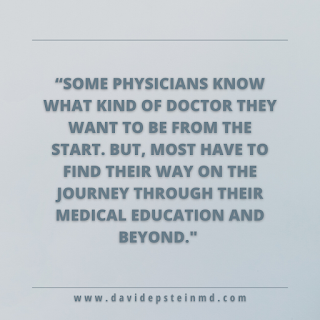 Some physicians know what kind of doctor they want to be from the start. But, most have to find their way on the journey through their medical education and beyond. #physician #physicians #medicalschool