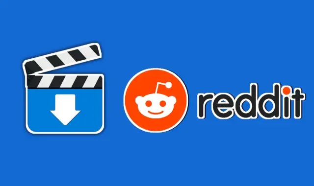طريقة تحميل الفيديوهات من موقع Rediit بدون برامج 2022