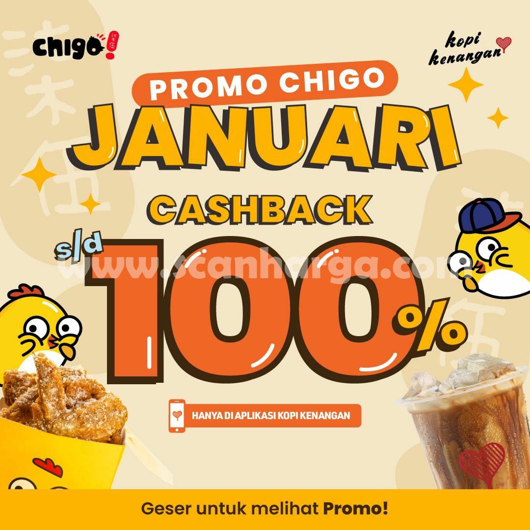 Promo CHIGO Cashback 100% via Aplikasi Kopi Kenangan