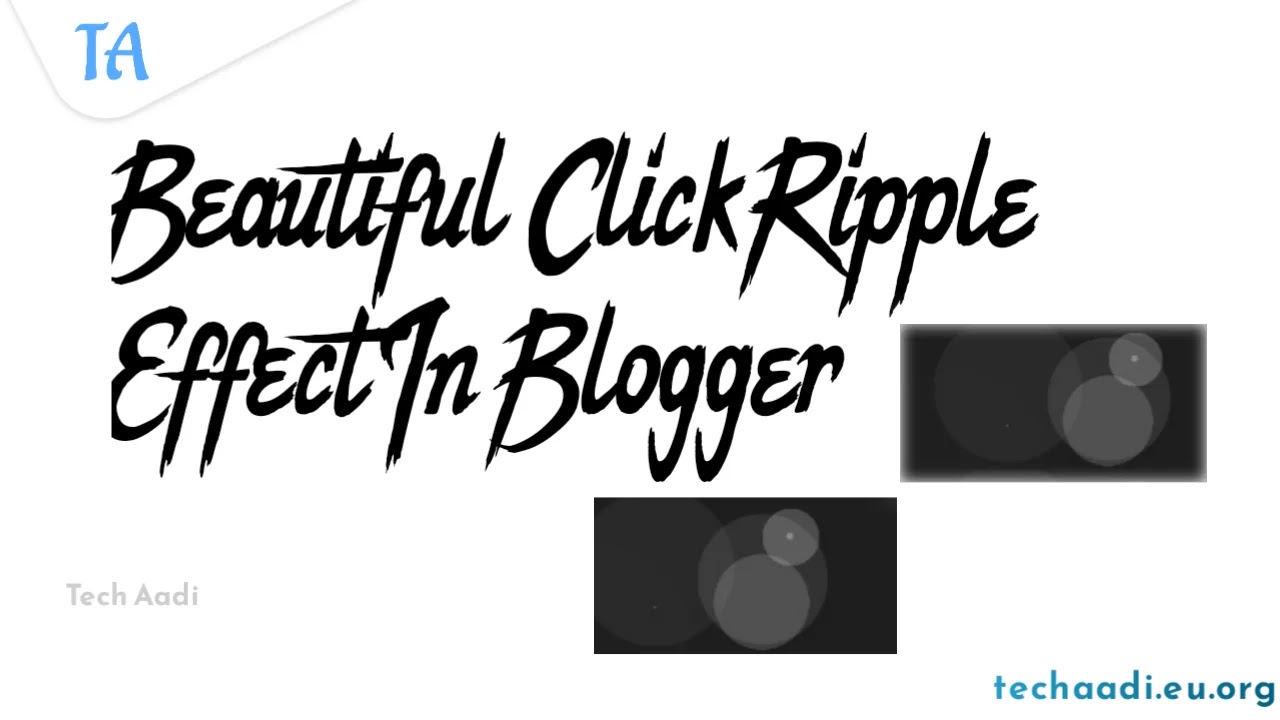 Adding Click Ripple Effect In Blogger Website (Touch Ripple Effect)