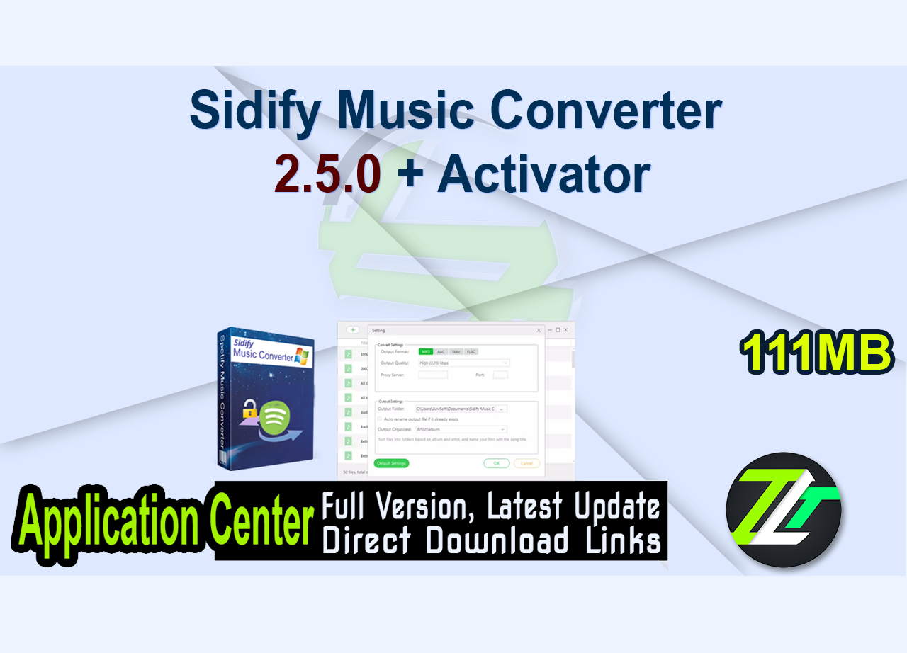 Sidify Music Converter 2.5.0 + Activator