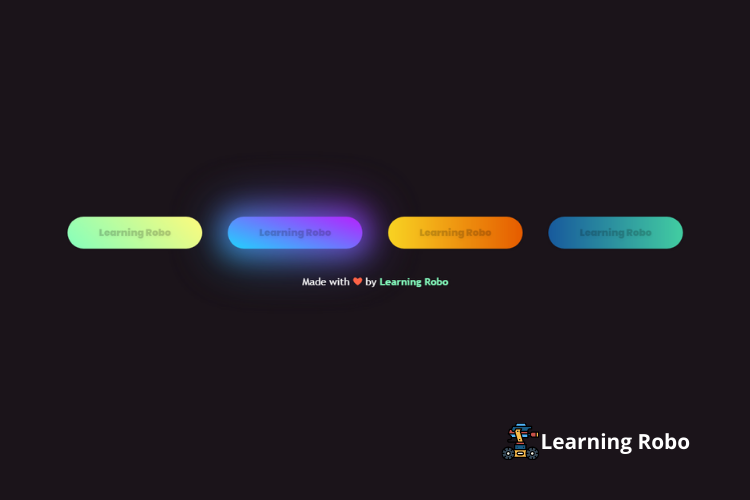 Glowing Gradient Button with Hover Effect using HTML & CSS