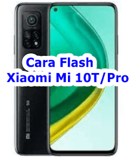 Cara Flash Xiaomi Mi 10T/Pro (apollo) Global Stable
